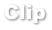 Clip